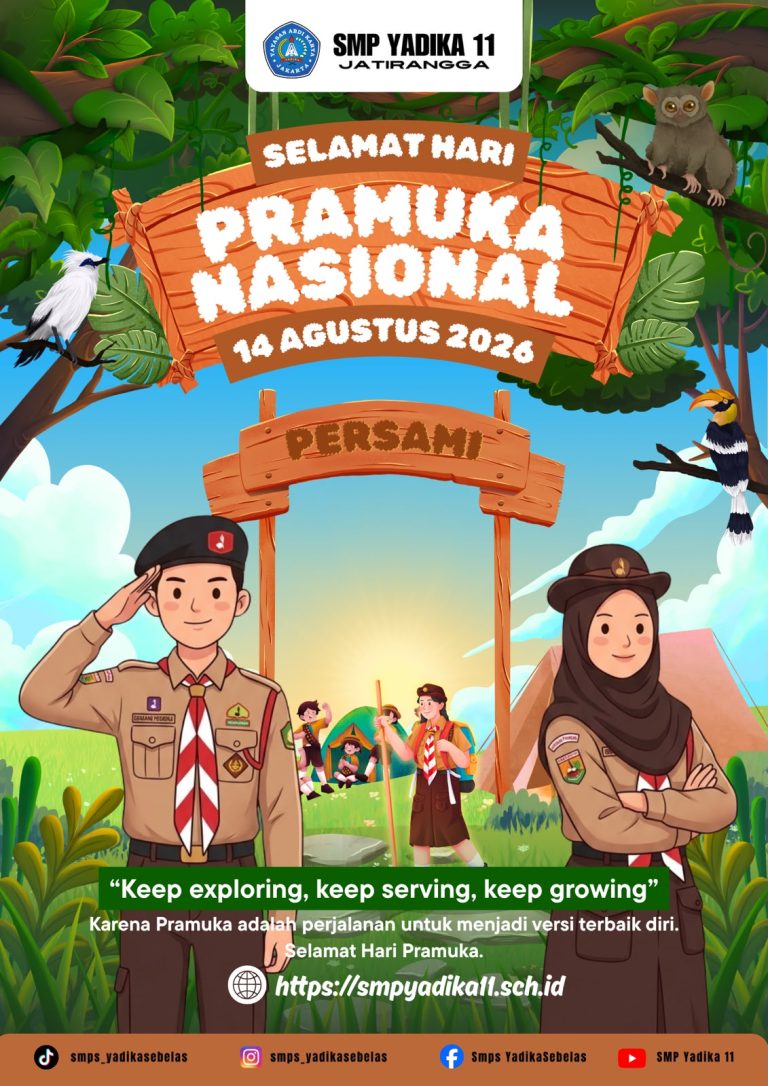 Memperingati Hari Pramuka Nasional 14 Agustus 2026: Menjadi Versi Terbaik Diri Bersama SMP Yadika 11 Jatirangga